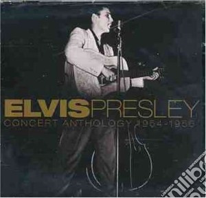 Elvis Presley - Concert Anthology 54-56 (2 Cd) cd musicale di PRESLEY, ELVIS