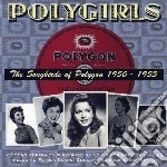 Polygirls - The Songbirds Of Polygon 1950-55 cd