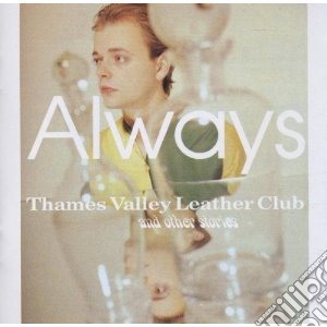 Always - Thames Valley Leather Cl cd musicale di ALWAYS