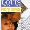 Philippe, Louis - Ivory Tower cd