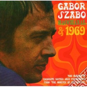 Gabor Szabo - Bacchanal & 1969 cd musicale di Gabor Szabo