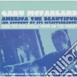 Mcfarland, Gary - America The Beautiful/does The Sun Reall cd