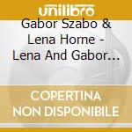 Gabor Szabo & Lena Horne - Lena And Gabor And Guitar cd
