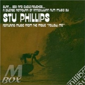 Stu Phillips - Surf, Sex And Cycle-pyscho's cd musicale di Stu Phillips