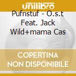 Pufnstuf - O.s.t Feat. Jack Wild+mama Cas cd