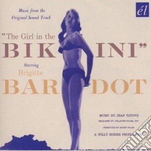 Jean Yatove / Brigitte Bardot - Girl In The Bikini cd musicale di Brigitte Bardot