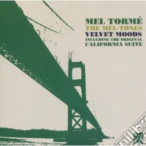 Torme, Mel/mel Tones - Velvet Moods cd musicale di Mel/mel tones Torme
