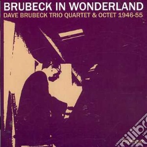Dave Brubeck Trio - Brubeck In Wonderland cd musicale di DAVE BRUBECK TRIO QU