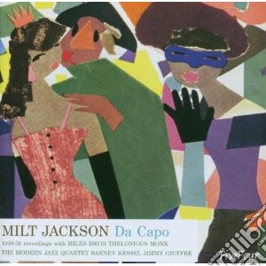 Milt Jackson - Da Capo cd musicale di Milt Jackson