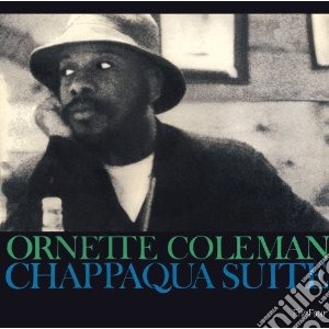Ornette Coleman - Chappaqua Suite cd musicale di Ornette Coleman
