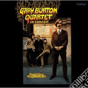 Gary Burton - Gary Burton Quartet In Concert cd musicale di Gary Burton