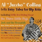 Al Jazzbo Collins - Tells Fairy Tales For Hip Kids cd
