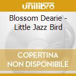 Blossom Dearie - Little Jazz Bird cd