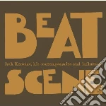 Beat Scene Jack Kerouac: His Contemporar cd