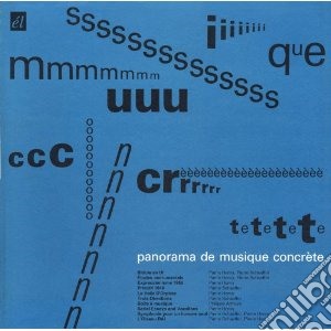 Panorama de musique concrete cd musicale di Artisti Vari