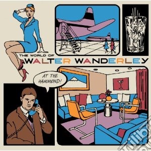 Wanderley, Walter - World Of Walter Wanderley cd musicale di Walter Wanderley