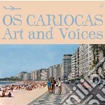 Os Cariocas - Art And Voices