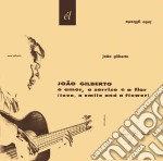 Joao Gilberto - O Amor, O Sorriso E A Flor
