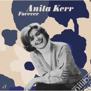 Anita Kerr - Forever cd musicale di Anita Kerr