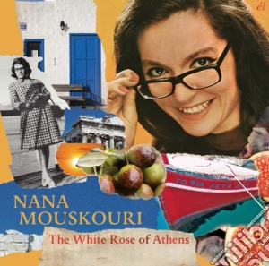 Nana Mouskouri - White Rose Of Ans cd musicale di Nana Mouskouri