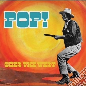 Pop! goes the west cd musicale di Artisti Vari