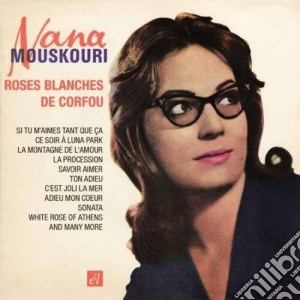 Nana Mouskouri - Roses Blanches De Corfou cd musicale di Nana Mouskouri