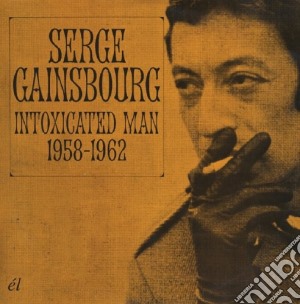 Serge Gainsbourg - Intoxicated Man 1958-1962 (2 Cd) cd musicale di Serge Gainsbourg