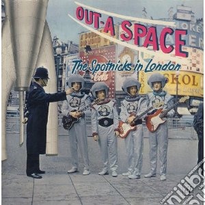 Spotnicks (The) - Out-a-space - The Spotnicks In London cd musicale di Spotnicks