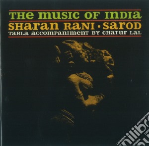 Sharan Rani / Chatur Lal - Music Of India / Drums Of India cd musicale di Sharan  / chat Rani