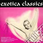 Exotica Classics (2 Cd) cd