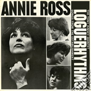 Annie Ross - Loguerhythms - Songs From The Establishment cd musicale di Ross, Annie