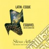 Esquivel & His Orchestra - Latin-esque / Exploring New Sounds In Hi-Fi cd