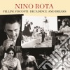 Nino Rota - Fellini, Visconti - Decadence And Dreams (2 Cd) cd