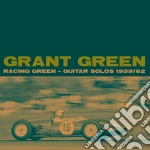 Grant Green - Racing Green - Guitar Solos 1959/62 (2 Cd) cd