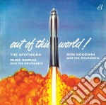 Out Of This World!: Spotnicks (The)  / Russ Garcia / Ron Goodwin