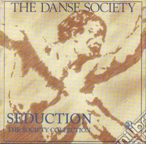 Danse Society (The) - Seduction-collection cd musicale di Society Danse