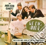 Anita Kerr Quartet - We Dig Anita: The Oohs And Aahs cd