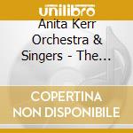 Anita Kerr Orchestra & Singers - The Five Classic Warner Brothers Albums 1966-68 cd musicale di Anita Kerr Orchestra & Singers