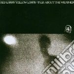 Red Lorry Yellow Lor - Talk About The Weather cd