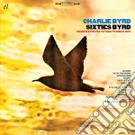 Charlie Byrd - Sixties Byrd: Charlie Byrd Plays Today'S Great Hits