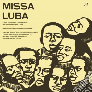 Les Troubadours Du Roi Badouin - Missa Luba (3 Cd) cd musicale di Les Troubadours Du Roi Badouin