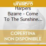 Harpers Bizarre - Come To The Sunshine The Complete Warner Brothers Recordings (4 Cd) cd