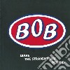 Bob - Leave The Straight Life Behind (Expanded) (2 Cd) cd