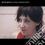 Beth Orton - Central Reservation (Expanded Edition) (2 Cd) cd