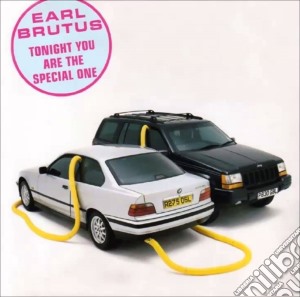 (LP Vinile) Earl Brutus - Tonight You Are The Special One Vinyl Edition lp vinile di Earl Brutus