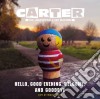 (LP Vinile) Carter The Unstoppable Sex Machine - Hello, Good Evening, Welcome. And Goodbye cd