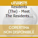Residents (The) - Meet The Residents (The) Preserved Edition (2 Cd) cd musicale di Residents