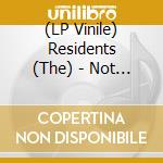 (LP Vinile) Residents (The) - Not Available [Work In Progress] (7