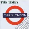 Times - This Is London cd