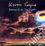 Kevin Coyne - Blame It On The Night (2 Cd)